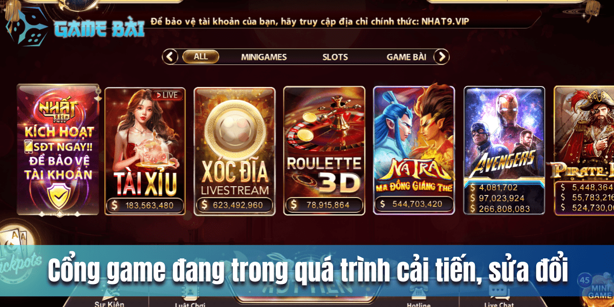 Cổng game đang trong quá trình cải tiến, sửa đổi các hạn chế