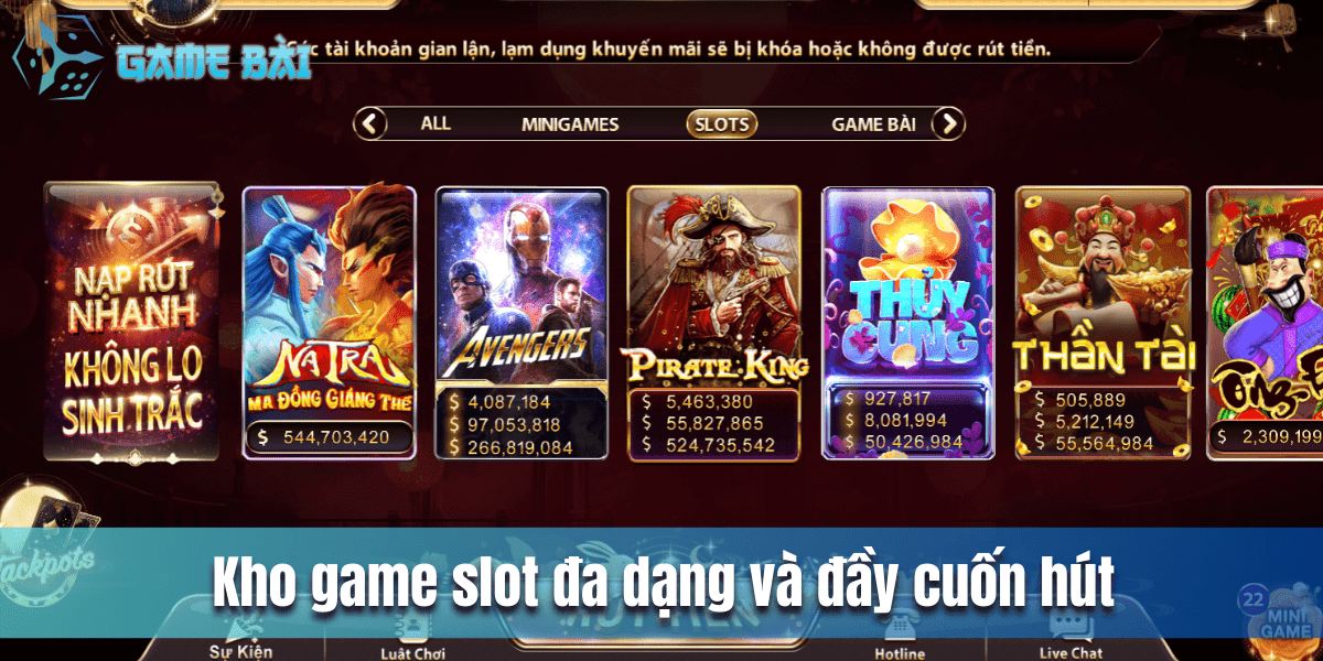 Kho game slot đa dạng và đầy cuốn hút