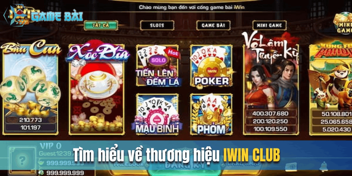 Tìm hiểu về thương hiệu IWIN CLUB