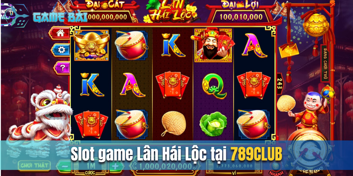 Slot game Lân Hái Lộc tại 789CLUB