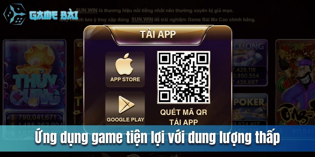 Ứng dụng game tiện lợi với dung lượng thấp